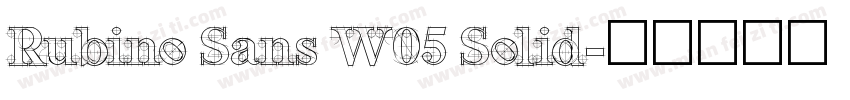 Rubino Sans W05 Solid字体转换